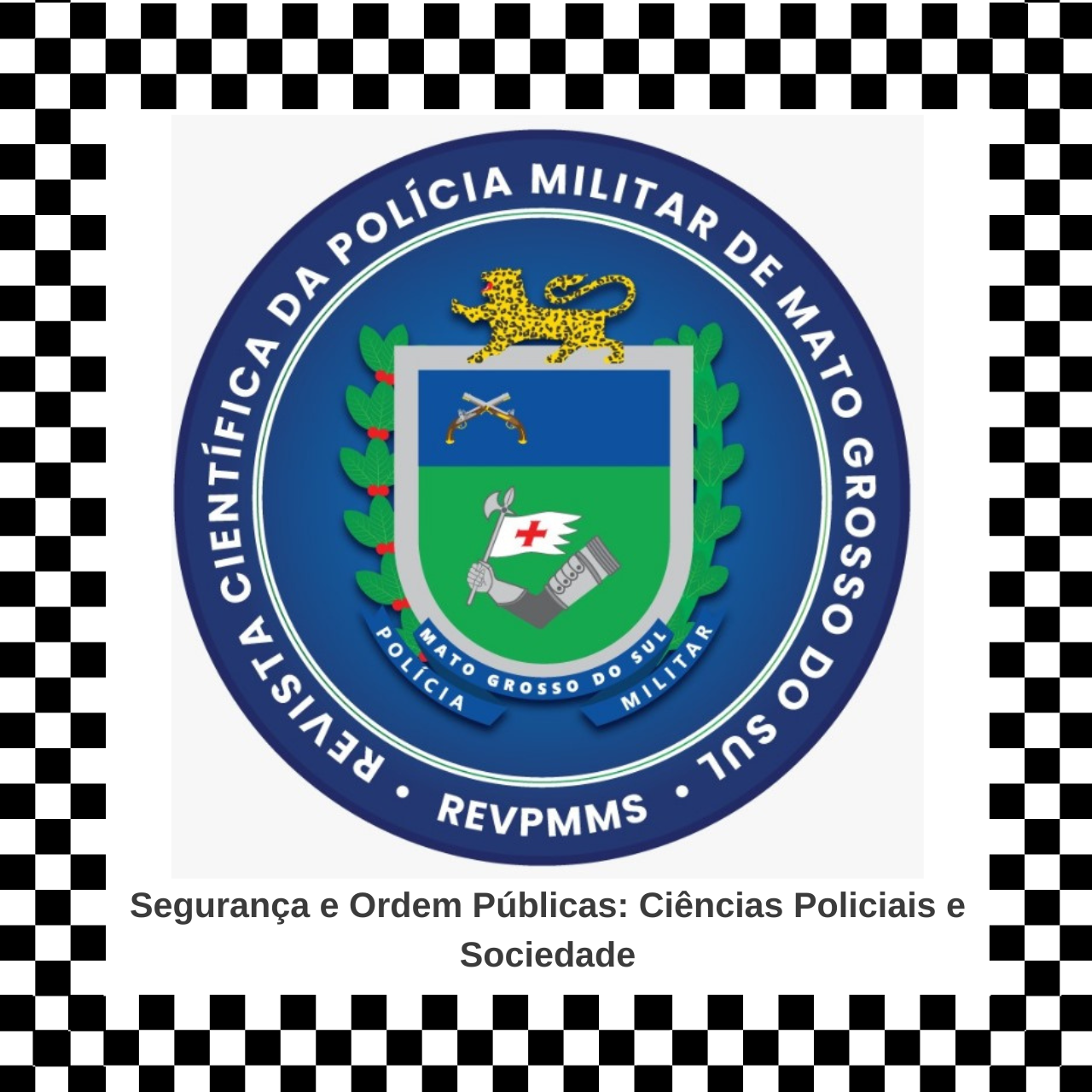 					Visualizar v. 3 n. 1 (2026): Revista Científica da Polícia Militar de Mato Grosso do Sul - RevPMMS
				